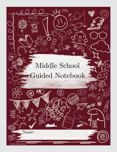 Middle School Guided Notebook