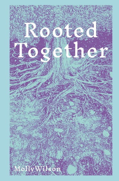 Rooted Together