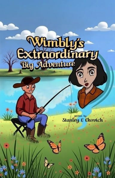 Wimbly’s Extraordinary Big Adventure