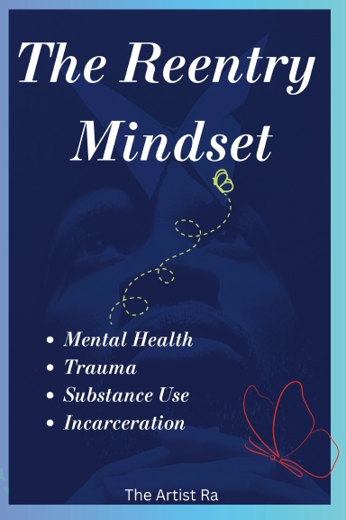 The Reentry Mindset
