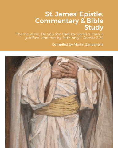 St. James' Epistle: Commentary & Bible Study