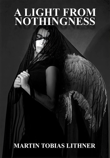 A Light From Nothingness