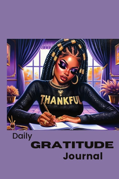 Gratitude Day by Day: Your 120-Page Journey to Appreciation