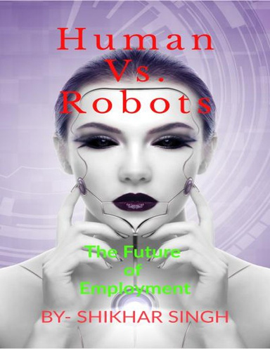 HUMAN VS. ROBOTS