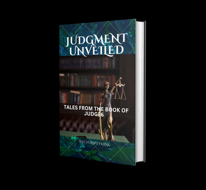 JUDGMENT UNVEILED