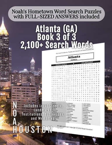 Noah’s Hometown Word Search Puzzles with FULL-SIZED ANSWERS included ATLANTA (GA), BOOK 3 OF 3