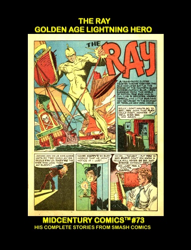 The Ray - Golden Age Lightning Hero