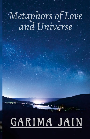 Metaphors of Love and Universe