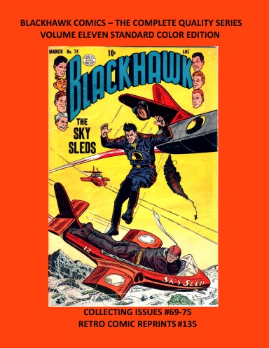 BLACKHAWK COMICS – THE COMPLETE QUALITY SERIES VOLUME ELEVEN STANDARD COLOR EDITION