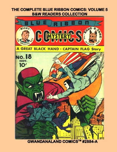 The Complete Blue Ribbon Comics: Volume 5 (BW)
