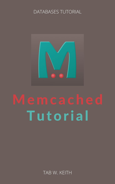 Memcached Tutorial