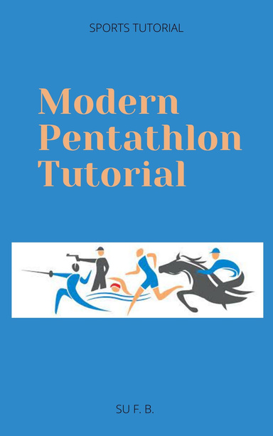 Modern Pentathlon Tutorial