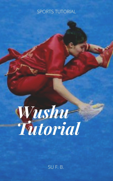 Wushu Tutorial