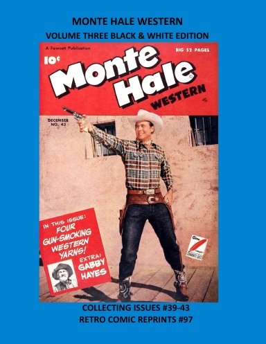 MONTE HALE WESTERN VOLUME THREE BLACK & WHITE EDITION