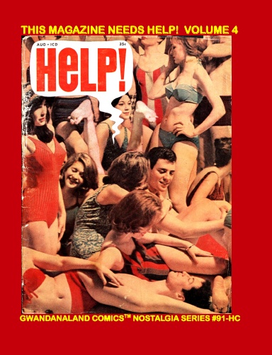 This Magazine Needs Help! Volume 4 (HC)