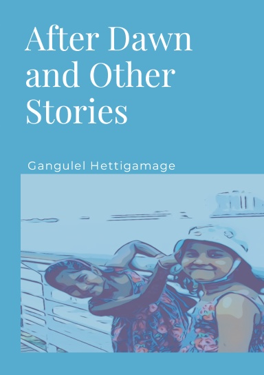 AFTER DAWN AND OTHER STORIES