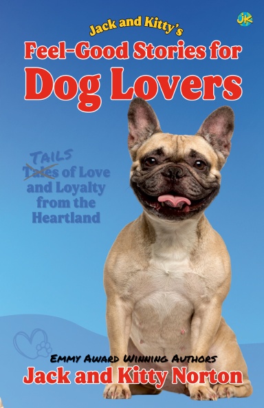 Jack and Kitty's Feel-Good Stories for Dog Lovers