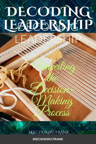 DECODING LEADERSHIP