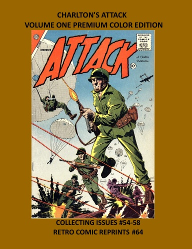 CHARLTON'S ATTACK VOLUME ONE PREMIUM COLOR EDITION