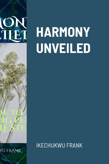 HARMONY UNVEILED