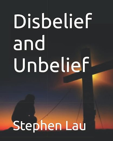 Disbelief and Unbelief