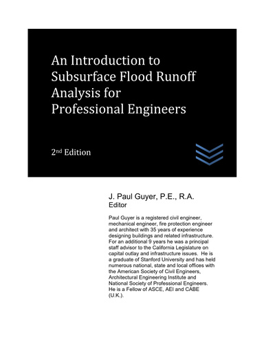 An Introduction to Subsurface Flood Runoff Analysis for  Professional Engineers