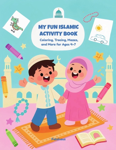 MY FUN ISLAMIC ACTIVITY BOOK