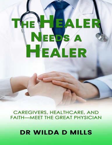 The Healer Needs a Healer