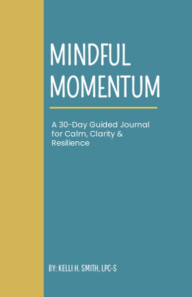 Mindful Momentum Journal