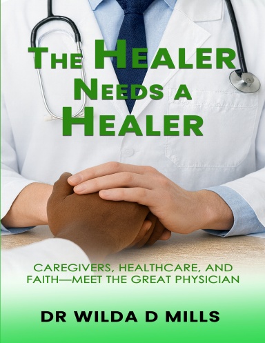 The Healer Needs a Healer