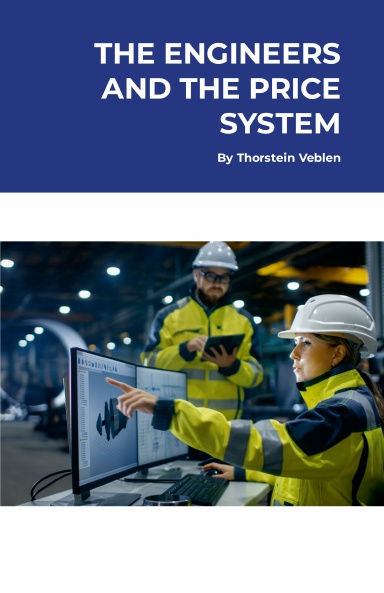 The Engineers and the Price System