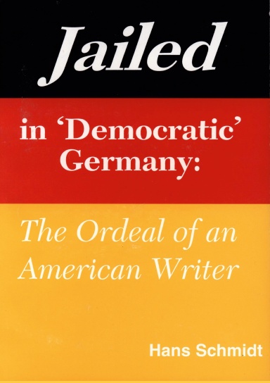 Jailed in 'Democratic' Germany