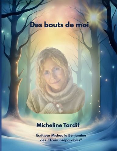 Des bouts de moi