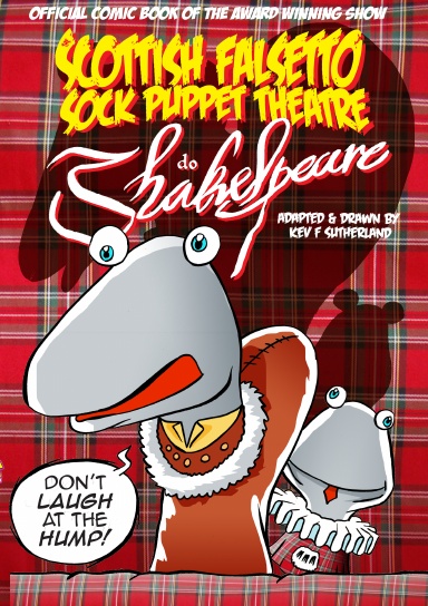 Scottish Falsetto Sock Puppet Theatre Do Shakespeare