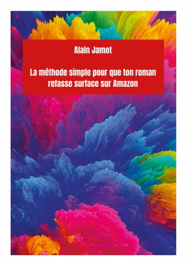 La méthode simple pour que ton roman refasse surface sur Amazon