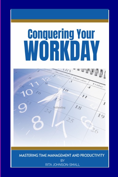Conquering Your Workday