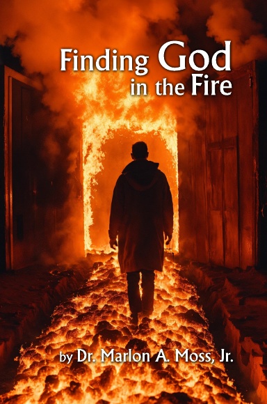 Finding God in the Fire