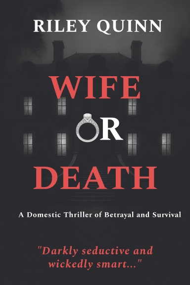 Wife or Death