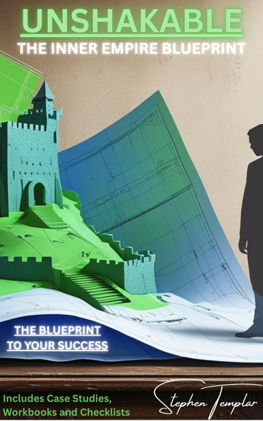 UNSHAKABLE- The Inner Empire Blueprint