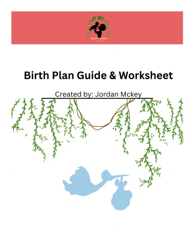 Birth Plan Guide and Worksheet