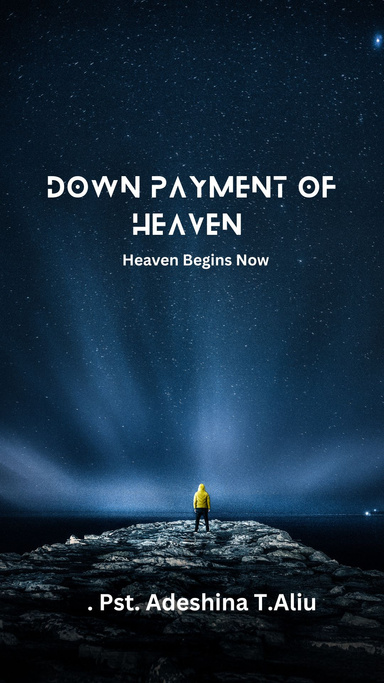 Down Payment Of Heaven