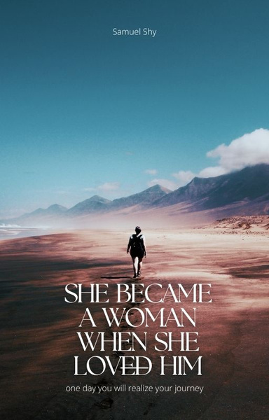 She Became A Woman When She Loved Him