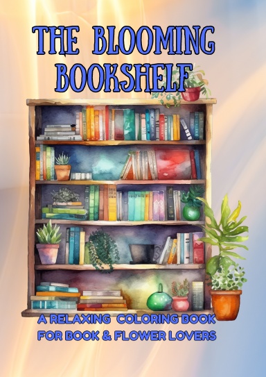 The Blooming Bookshelf