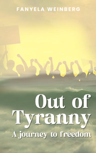 Out of Tyranny