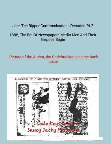 Jack The Ripper Communications Decoded Pt 2