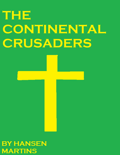 The Continental Crusaders