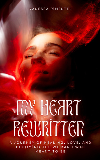 My Heart, Rewritten