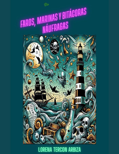 De faros, marinas y bitácoras náufragas