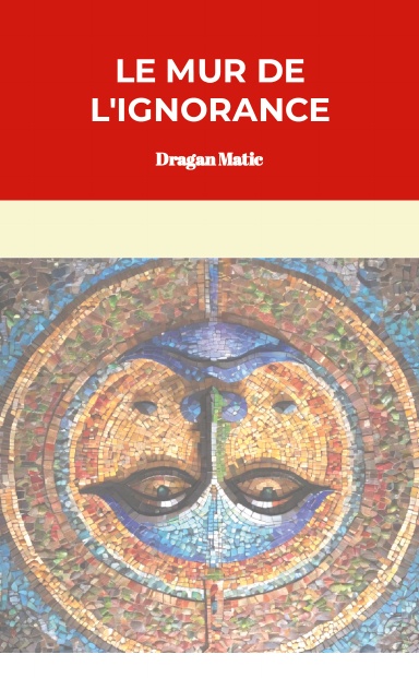 Le mur de l'ignorance