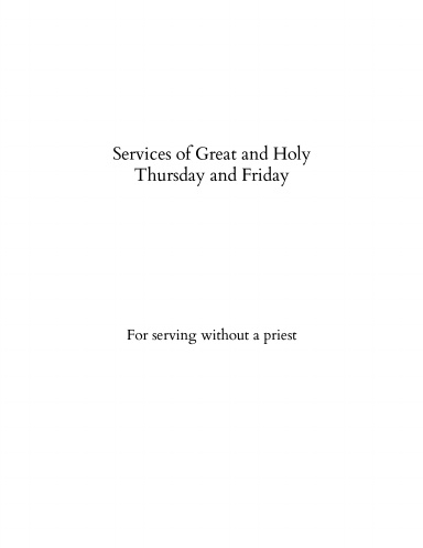 Services of Great Thursday and Great Friday